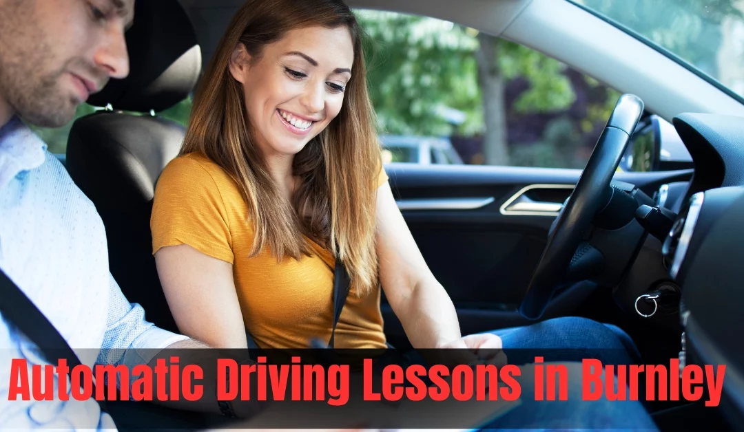 Automatic Driving Lessons in Burnley